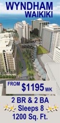 Wyndham Waikiki from $1195 a week!